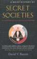 A Brief History of Secret Societies