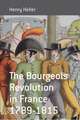 The Bourgeois Revolution in France (1789-1815)