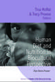 Human Diet and Nutrition in Biocultural Perspective: Past Meets Present