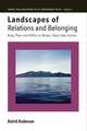 Landscapes of Relations and Belonging: Body, Place and Politics in Wogeo, Papua New Guinea