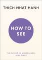 How to See