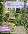 Small Gardens: A User's Guide to Traditional Skills and Lost Crafts