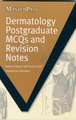 Dermatology Postgraduate McQs and Revision Notes: Provision and Practice