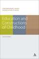 Education and Constructions of Childhood