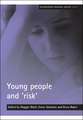 Young people and 'risk'