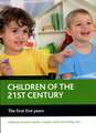 Children of the 21st century (Volume 2) – The firs t five years