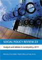 Social Policy Review 23: Analysis and Debate in Social Policy, 2011