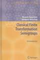 Classical Finite Transformation Semigroups: An Introduction