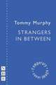 Strangers in Between