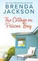 The Cottage On Pelican Bay