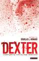 Dexter: Investigating Cutting Edge Television