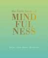 The Little Book of Mindfulness