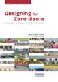 Designing for Zero Waste: Consumption, Technologies and the Built Environment