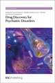 Drug Discovery for Psychiatric Disorders: Rsc