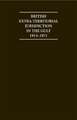 British Extra Territorial Jurisdiction in the Gulf 1913–1971: An Analysis of the System of British Courts in the Territories of the British Protected States of the Gulf during the Pre-Indepedence Era