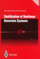 Stabilization of Nonlinear Uncertain Systems