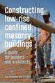 Constructing Low-rise Confined Masonry Buildings