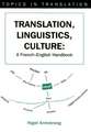 Translation, Linguistics, Culture