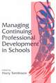 Managing Continuing Professional Development in Schools