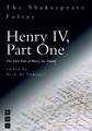 Henry IV, Part One: The First Part of Henry the Fourth