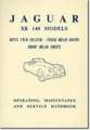 Jaguar XK 140 Models: Operating, Maintenance and Service Handbook