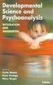 Developmental Science and Psychoanalysis: Integration and Innovation