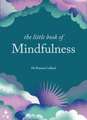 The Little Book of Mindfulness