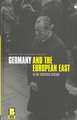 Germany and the European East in the Twentieth Century