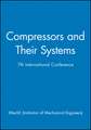 Compressors and Their Systems – 7th International Conference