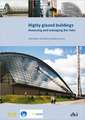 Highly Glazed Buildings: Assessing and Managing the Risks (Br 482)