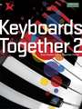 Keyboards Together 2: Music Medals Bronze Keyboard Ensemble Pieces