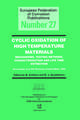 Cyclic Oxidation of High Temperature Materials EFC 27: Mechanisms, Testing Methods, Characterisation and Life Time Estimation - Proceedings of an EFC Workshop