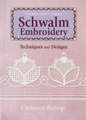 Schwalm Embroidery: Techniques and Designs