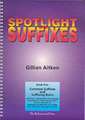 Spotlight on Suffixes Book 1