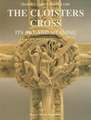 The Cloisters Cross: Its Art and Meaning