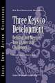 Three Keys to Development: Defining and Meeting Your Leadership Challenges