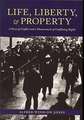 Life, Liberty, and Property: A Story of Conflict and a Measurement of Conflicting Rights