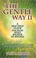 The Gentle Way II: The Story Continues