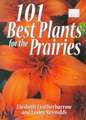 101 Best Plants for the Prairies