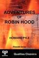 The Adventures of Robin Hood (Qualitas Classics)