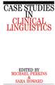 Case Studies in Clinical Linguistics