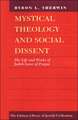 Mystical Theology and Social Dissent: The Life and Works of Judah Loew of Prague