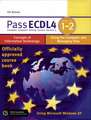 Pass ECDL4 Modules 1-2