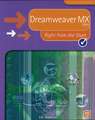 Dreamweaver MX 2004 Right from the Start