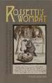 Rossetti's Wombat