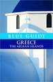 Blue Guide Greece the Aegean Islands