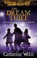 The Dream Thief: An Extraordinary Horatio Lyle Mystery