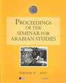 Proceedings of the Seminar for Arabian Studies, Volume 37: Papers from the Fortieth Meeting of the Seminar for Arabian Studies Held in London, 27-29 J