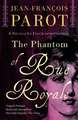 The Phantom of Rue Royale