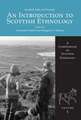 An Introduction to Scottish Ethnology: A Social History of Scottish Forestry in the Twentieth Century